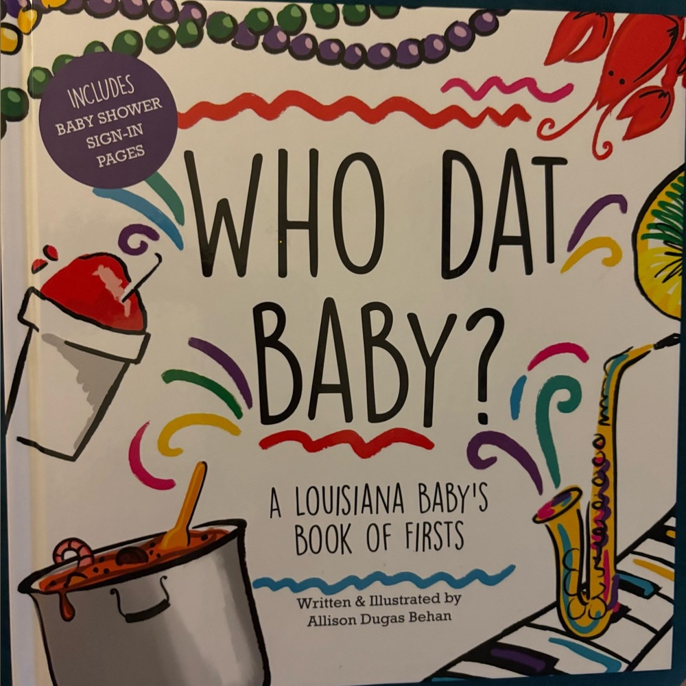 NWT A Louisiana Who Dat Baby? Book of Firsts Fun Happy Exciting Amazing Events